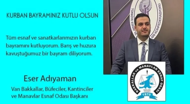 Esnaf Odası Başkanı Eser Adıyaman esnafın ve halkın bayramını kutladı